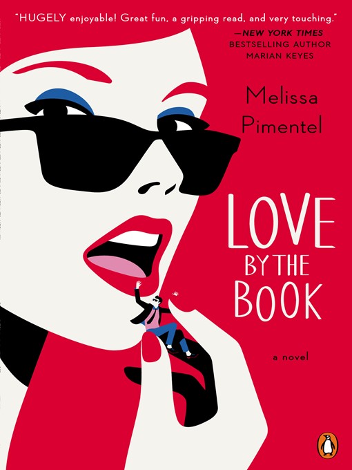Title details for Love by the Book by Melissa Pimentel - Wait list